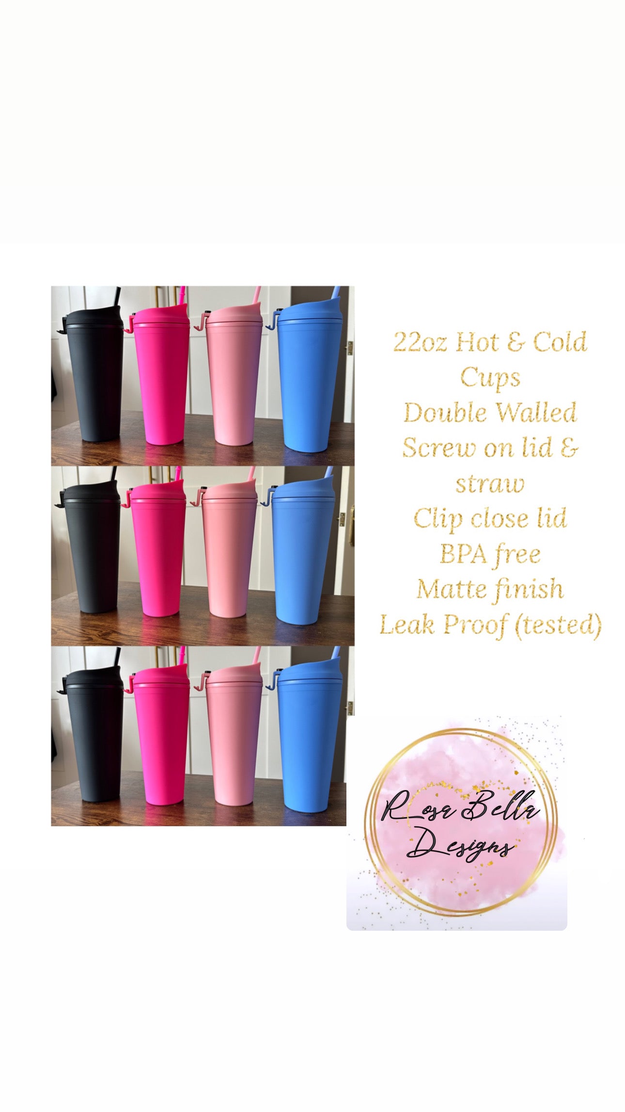 22oz Hot and Cold Cups with matching straw and close clip lid